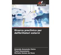 Ricerca preclinica per defibrillatori esterni