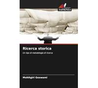 Ricerca storica: Un tipo di metodologia di ricerca