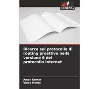 Ricerca sul protocollo di routing proattivo nella versione 6 del protocollo Internet