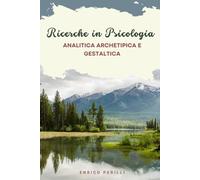 Ricerche in Psicologia Analitica Archetipica Gestaltica