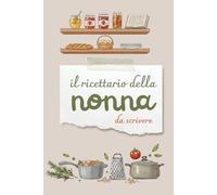 Ricettario della Nonna da scrivere