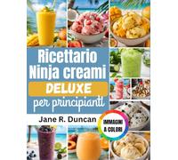 Ricettario Ninja Creami Deluxe per principianti