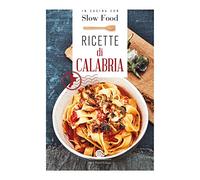 Ricette di Calabria (I ricettari di Slow Food)