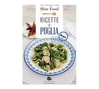 Ricette di Puglia (I ricettari di Slow Food)
