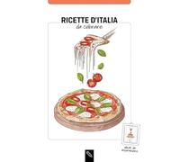 Ricette d'Italia da colorare. Ediz. italiana e inglese (Libri da colorare)