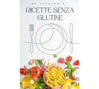 Ricette senza glutine