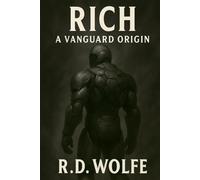 Rich: A Vanguard Story: A Vanguard Origin (The Hidden War)