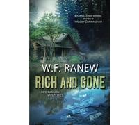 Rich and Gone: Red Farlow Mysteries: #1