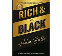 RICH & BLACK: A Financial Guide for Building Wealth in the Black Community
