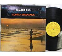 Rich,Charlie - Lonely Weekends [Vinilo]