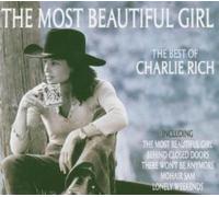 Rich, Charlie - The Most Beautiful Girl: the Best of Charlie Rich