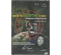 RICH DAD - Shooting the Sacred Cows of Money - A Documentary of Financial Education