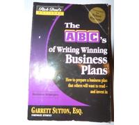 Rich Dad's Advisors: Writing Winning Business Plans: How to Prepare a Business Plan That Investors Will Want to Read - and Invest in