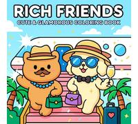 Rich Friends - Cute & Glamorous Coloring Book: A Relaxing Animal Coloring Book For Adults And Teens With A Fluffy Poodle And A Charming Dog (Comfy & Easy Designs)