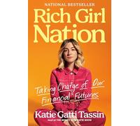 Rich Girl Nation: Make Your Money Work for You