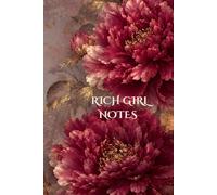 Rich Girl Notes. A Luxury Grid Notebook for Dreamers.