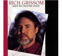 Rich Grissom Have You Seen Me Lately (CD) (Importación USA)