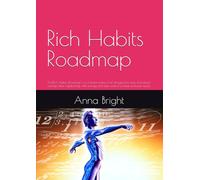 Rich Habits Roadmap: The"Rich habits roadmap" is a transformative tool designed to help individuals reshape their relationship with money and take control of their financial future.