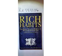 Rich Habits: The Daily Success Habits of Wealthy Individuals: Find Out How the Rich Get So Rich (the Secrets to Financial Success R