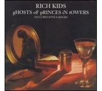 Rich Kids - Ghosts of Princes in