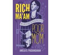 Rich Ma'am Poor Mom: Ang Patolohiya ng Problema sa Pera