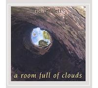 Rich Millett - Room Full of Clouds
