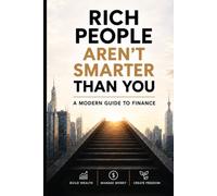 Rich People Aren't Smarter Than You