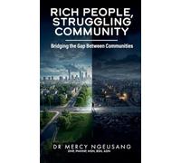 Rich People, Struggling Community: Bridging the Gap Between Communities