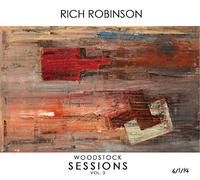 Rich Robinson - Woodstock Sessions - Vol 3
