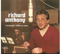 Richard Anthony - J Entends Siffler le Train