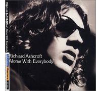 Richard Ashcroft - Alone With Everybody