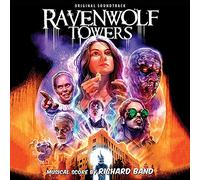 Richard Band - Ravenwolf Towers (Original Soundtrack)