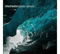 Richard Barbieri - Planets + Persona