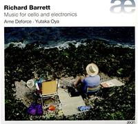 Richard Barret : Musica Para Violonchelo Y Electronica