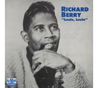 Richard Berry - BERRY, Richard Louie, Louie (1953-56)