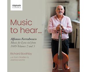 Richard Boothby - Music to Hear - Music for Lyra Viol from 1609