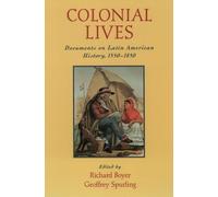 Richard Boyer Colonial Lives (Tapa blanda)