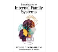 Richard C. Schwartz Introduction to Internal Family Systems (Tapa blanda)