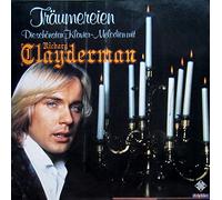 Richard Clayderman - Träumereien - Die schönsten Klavier-Melodien mit Richard Clayderman [Vinyl LP] [Schallplatte]