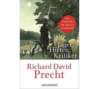 Richard David P Jäger, Hirten, Kritiker: Eine Utopie für die digit (Tapa blanda)