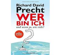 Richard David P Wer bin ich - und wenn ja wie viele? Eine philosop (Tapa blanda)