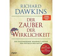 Richard Dawkins Der Zauber der Wirklichkeit: Die faszinierende Wah (Tapa blanda)
