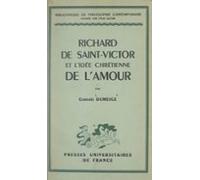 Richard De Saint-victor Et Lidée Chrétienne De Lamour (ebook)