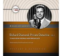 Richard Diamond, Private Detective, Volume 1 (Hollywood 360 Classic Radio Collection)(Audio Theater) by Hollywood 360 (September 01,2014)