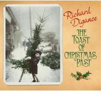 Richard DIGANCE – The Toast Of Christmas Past – T+A