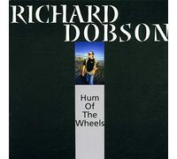 Richard Dobson - Hum of the wheel