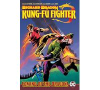Richard Dragon, Kung-Fu Fighter: Coming of the Dragon!