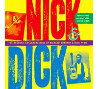 Richard Durrant - Nick and Dick: The Acoustic Collaborations of...