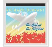 Richard Durrant - The Girl At The Airport