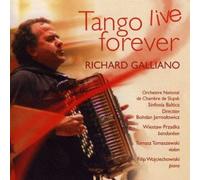RICHARD GALIANO - Tango Live Forever